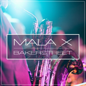 MALA X - BAKERSTREET
